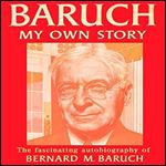 Baruch: My Own Story [Audiobook]